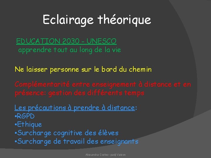 Eclairage théorique EDUCATION 2030 - UNESCO apprendre tout au long de la vie Ne