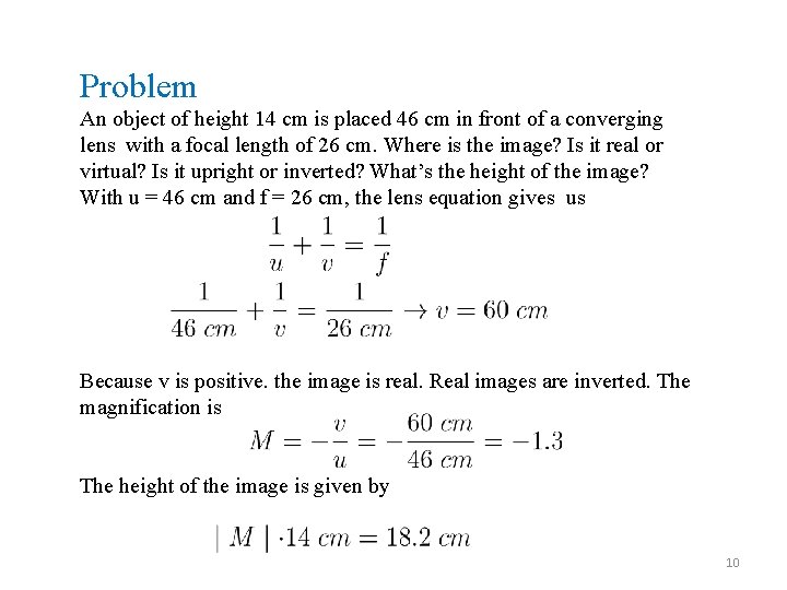 Problem An object of height 14 cm is placed 46 cm in front of