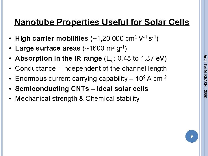 Nanotube Properties Useful for Solar Cells High carrier mobilities (~1, 20, 000 cm 2 Nanotube Properties Useful for Solar Cells High carrier mobilities (~1, 20, 000 cm 2
