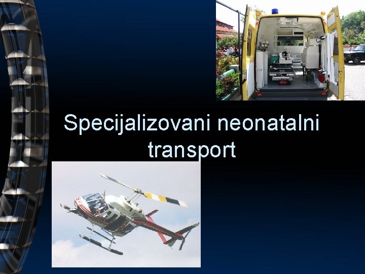 Specijalizovani neonatalni transport 