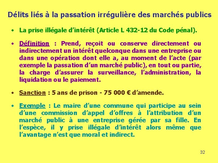 Délits liés à la passation irrégulière des marchés publics • La prise illégale d’intérêt