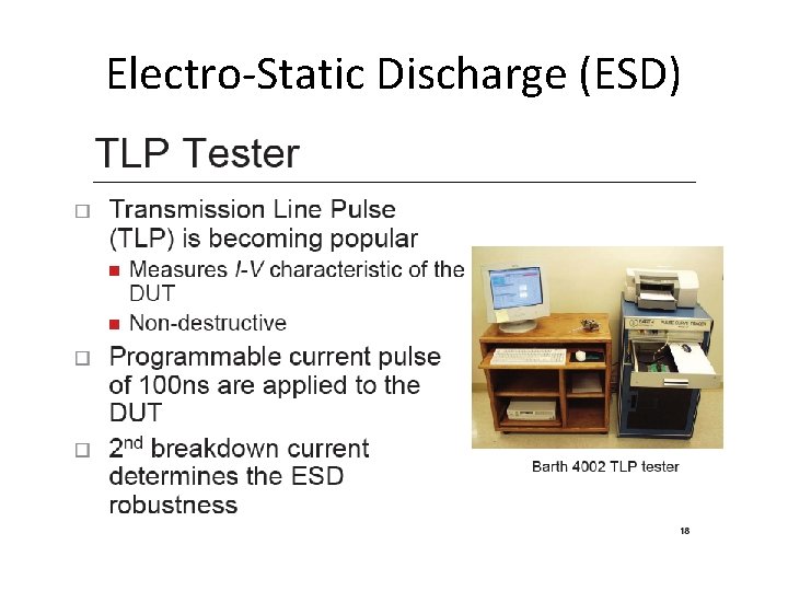 Electro-Static Discharge (ESD) 