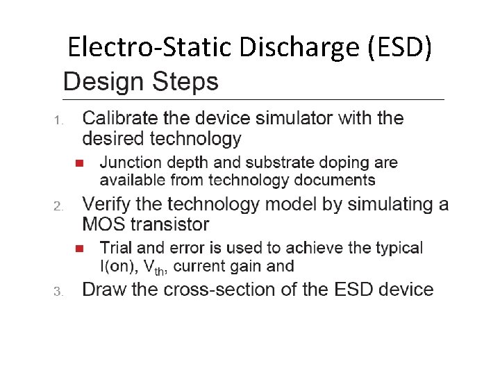 Electro-Static Discharge (ESD) 