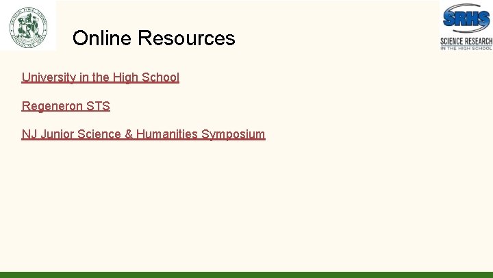 Online Resources University in the High School Regeneron STS NJ Junior Science & Humanities