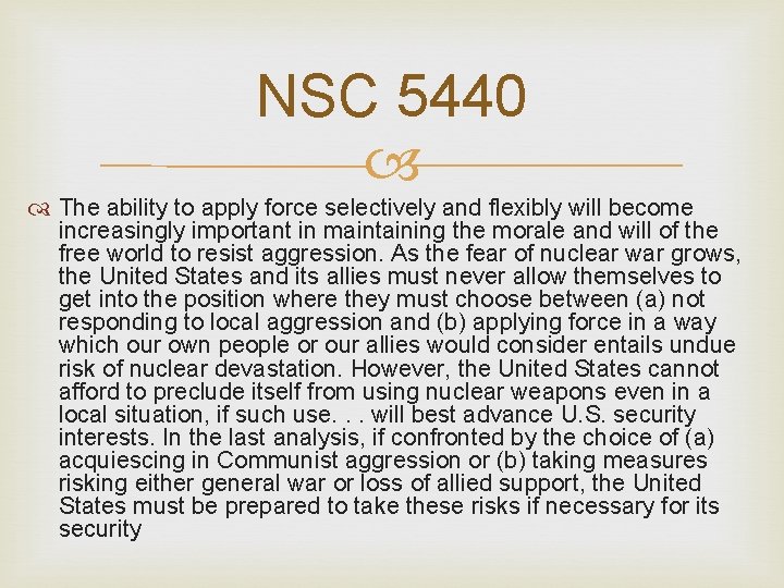 NSC 5440 The ability to apply force selectively and flexibly will become increasingly important