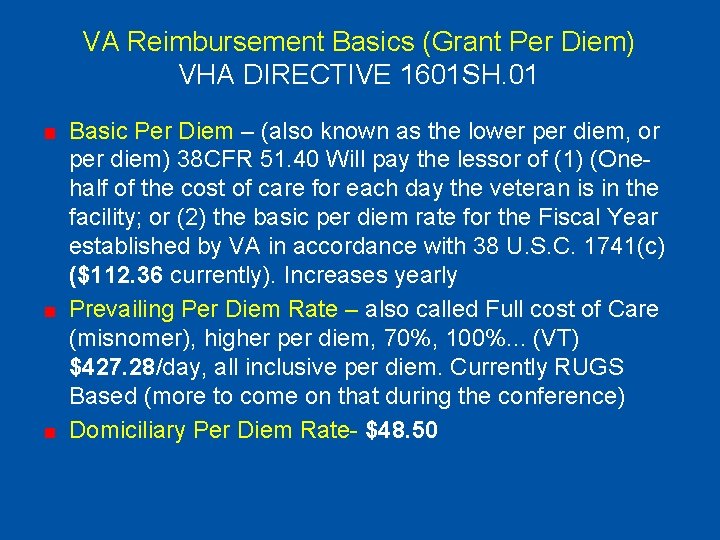 VA Reimbursement Basics (Grant Per Diem) VHA DIRECTIVE 1601 SH. 01 Basic Per Diem