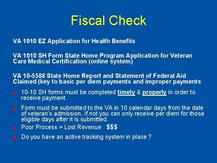 Fiscal Check VA 1010 EZ Application for Health Benefits VA 1010 SH Form State