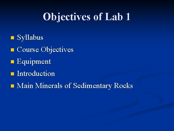 Objectives of Lab 1 n Syllabus n Course Objectives n Equipment n Introduction n