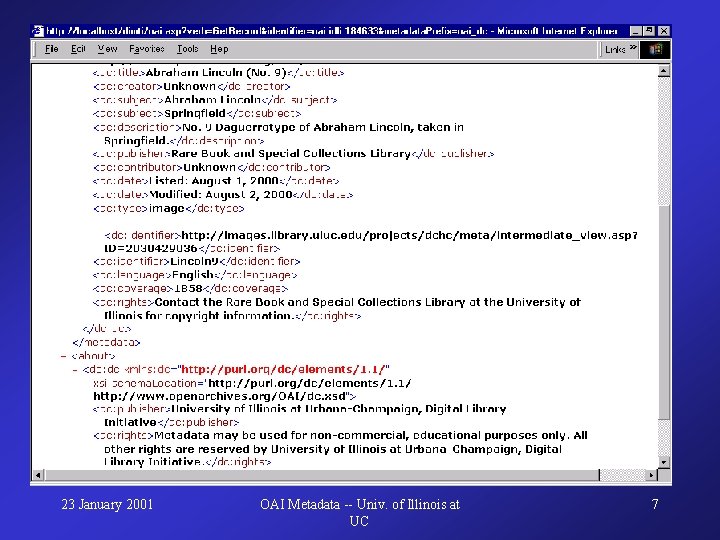 23 January 2001 OAI Metadata -- Univ. of Illinois at UC 7 