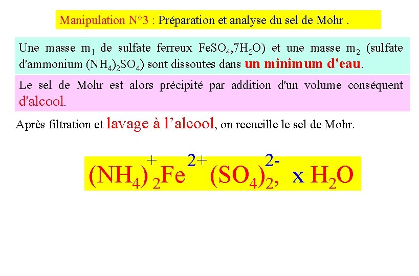 Manipulation N° 3 : Préparation et analyse du sel de Mohr. Une masse m