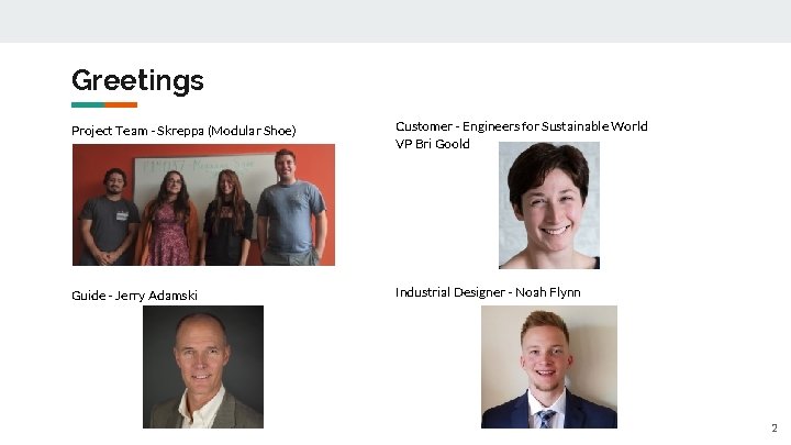 Greetings Project Team - Skreppa (Modular Shoe) Customer - Engineers for Sustainable World VP