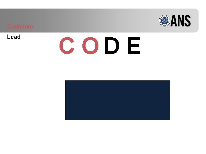 Cadmium Lead C OD E 