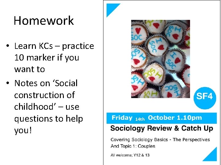 Homework • Learn KCs – practice 10 marker if you want to • Notes