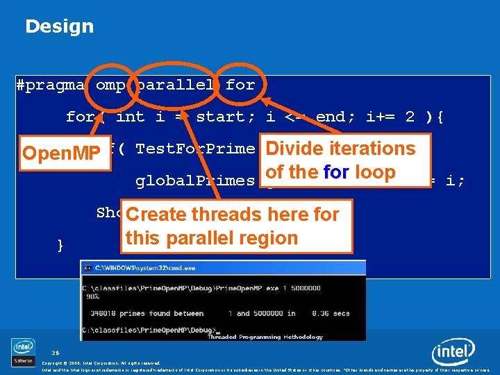 Design #pragma omp parallel for( int i = start; i <= end; i+= 2