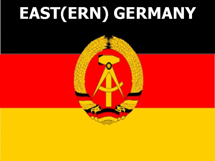 EAST(ERN) GERMANY 