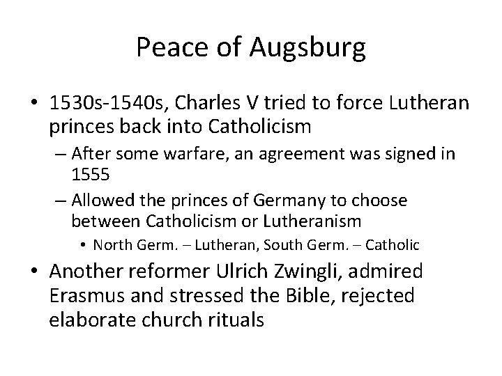 Peace of Augsburg • 1530 s-1540 s, Charles V tried to force Lutheran princes