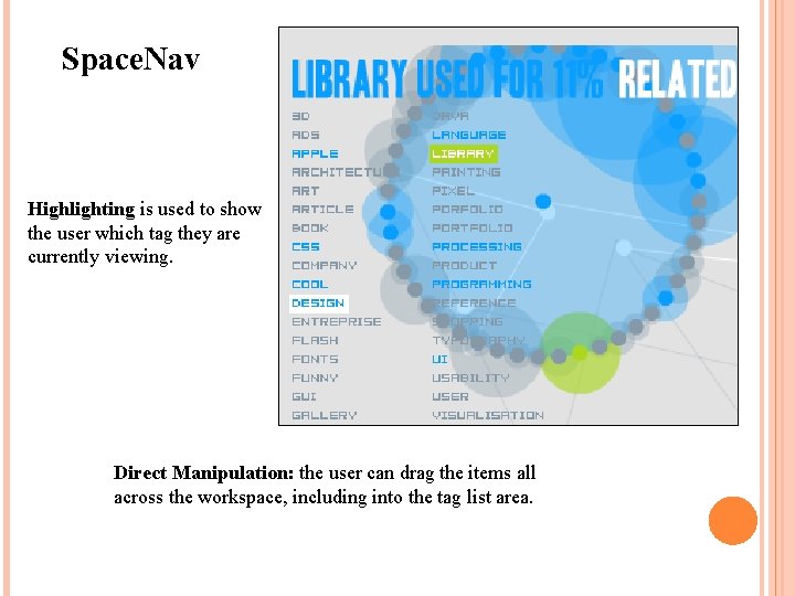 Space. Nav Highlighting is used to show the user which tag they are currently