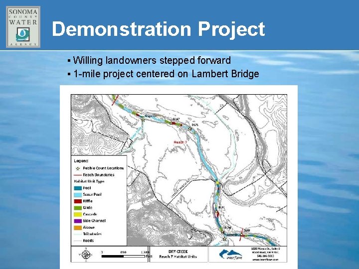 Demonstration Project ▪ Willing landowners stepped forward ▪ 1 -mile project centered on Lambert