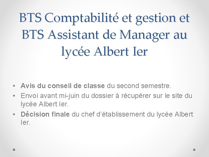 BTS Comptabilité et gestion et BTS Assistant de Manager au lycée Albert Ier •
