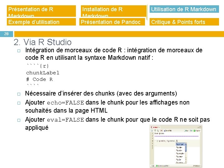 Présentation de R Markdown Exemple d’utilisation Installation de R Markdown Présentation de Pandoc Utilisation