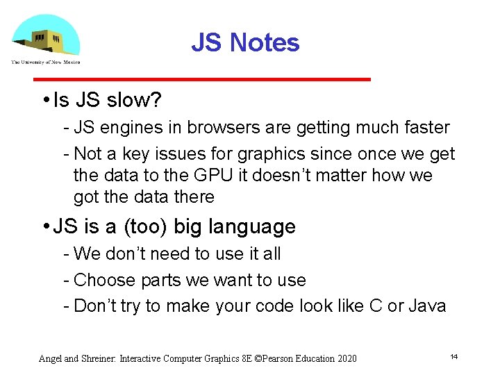 JS Notes • Is JS slow? JS engines in browsers are getting much faster JS Notes • Is JS slow? JS engines in browsers are getting much faster