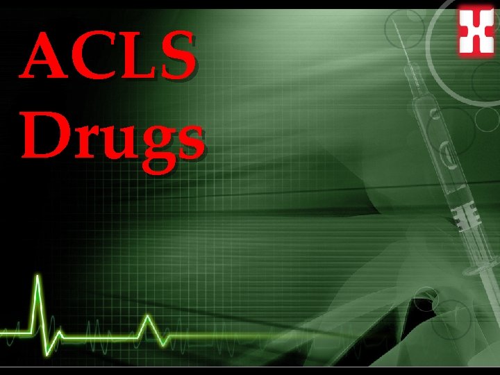 ACLS Drugs 