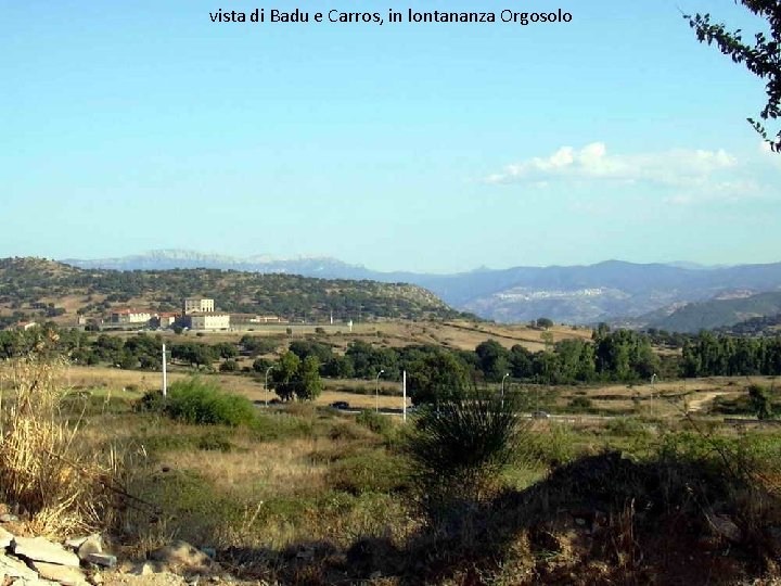 vista di Badu e Carros, in lontananza Orgosolo 
