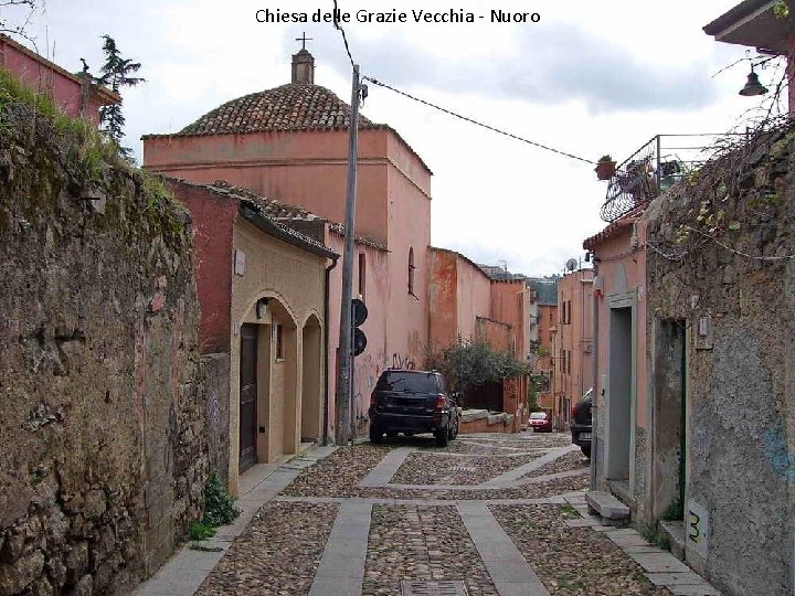 Chiesa delle Grazie Vecchia - Nuoro 