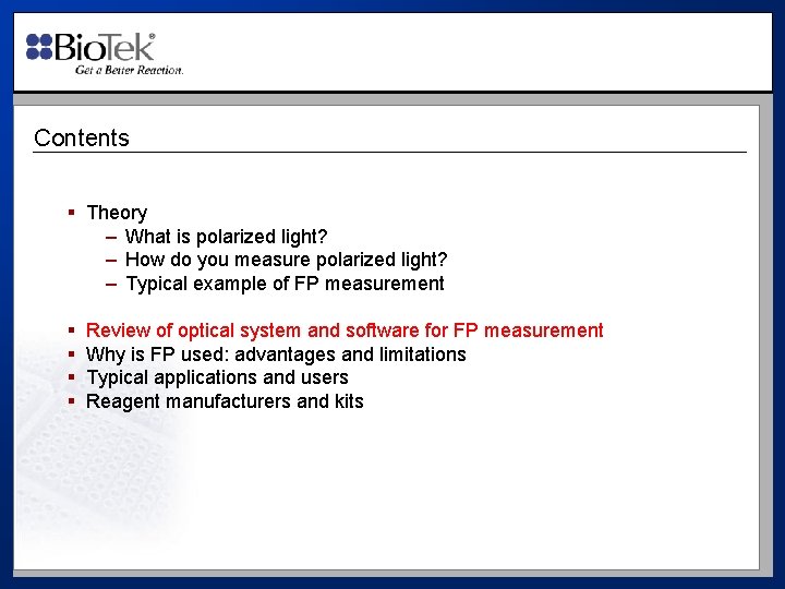 Contents § Theory – What is polarized light? – How do you measure polarized