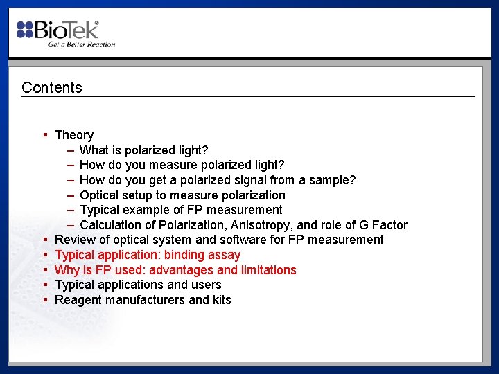 Contents § Theory – What is polarized light? – How do you measure polarized