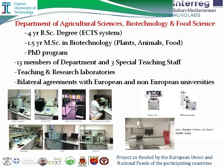 Department of Agricultural Sciences, Biotechnology & Food Science – 4 yr B. Sc. Degree
