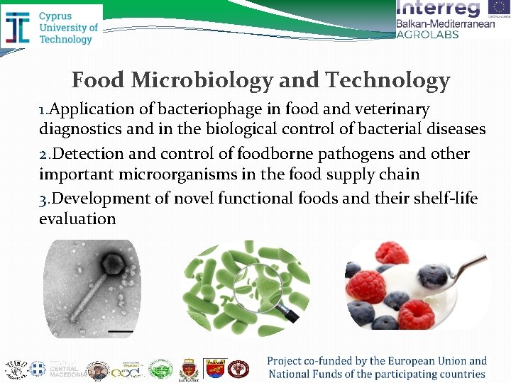 Food Microbiology and Technology 1. Application of bacteriophage in food and veterinary diagnostics and
