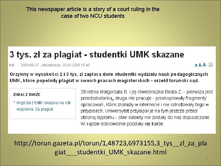 This newspaper article is a story of a court ruling in the case of