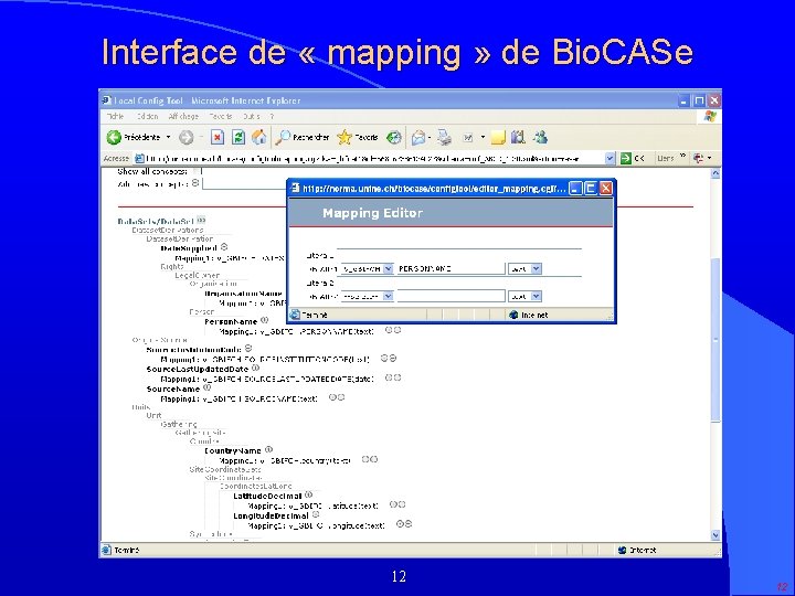 Interface de « mapping » de Bio. CASe 12 12 