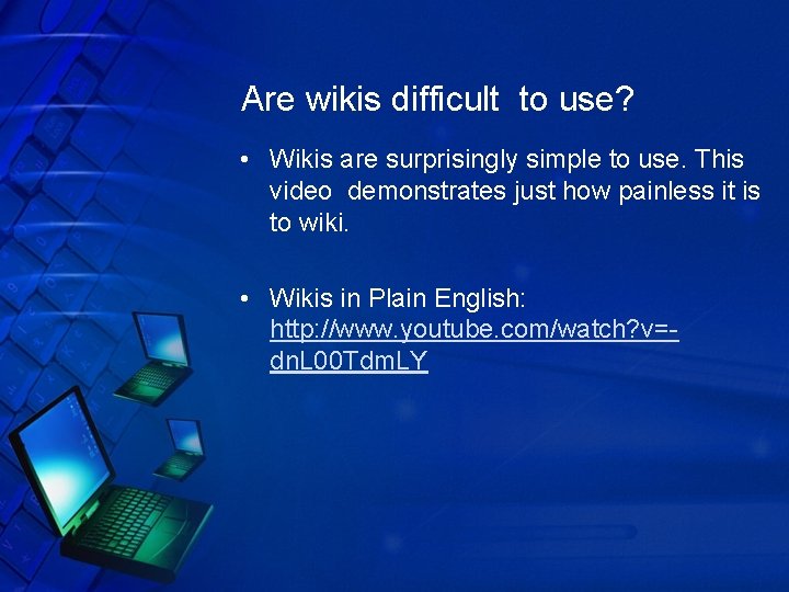 Are wikis difficult to use? • Wikis are surprisingly simple to use. This video