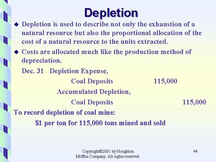 Depletion is used to describe not only the exhaustion of a natural resource but