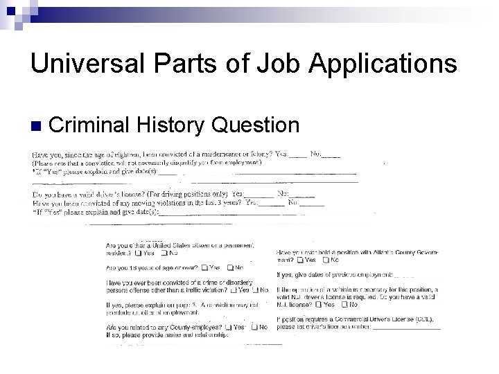 Universal Parts of Job Applications n Criminal History Question 