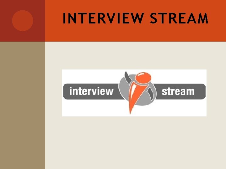 INTERVIEW STREAM 