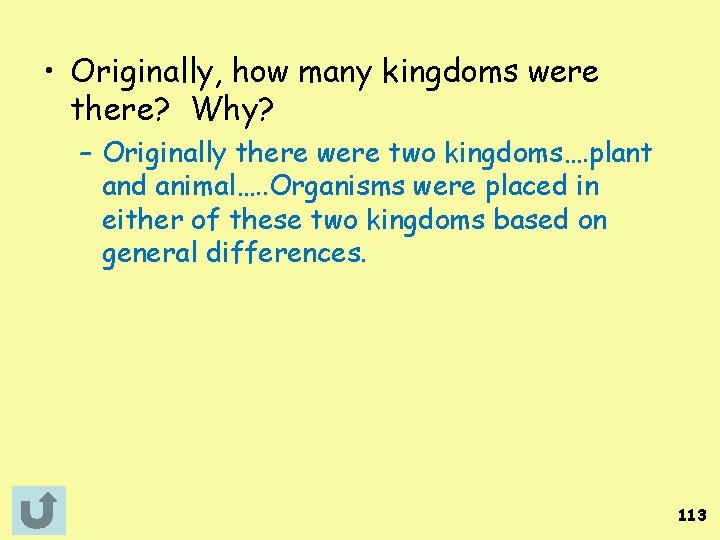  • Originally, how many kingdoms were there? Why? – Originally there were two