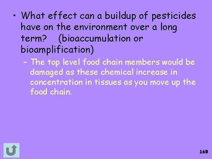  • What effect can a buildup of pesticides have on the environment over
