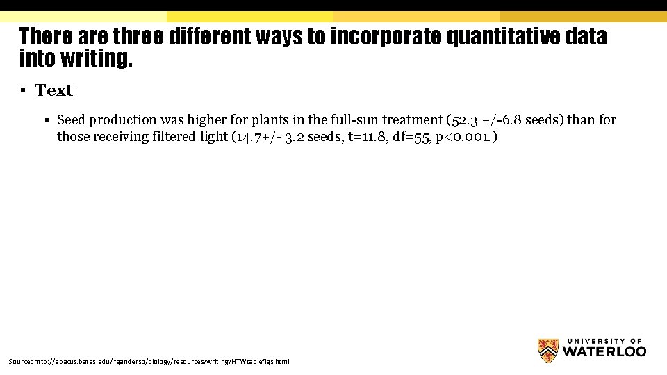 There are three different ways to incorporate quantitative data into writing. § Text §