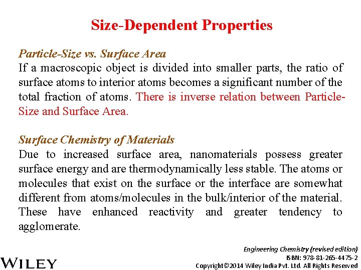 Size-Dependent Properties Particle-Size vs. Surface Area If a macroscopic object is divided into smaller
