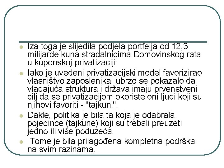 l l Iza toga je slijedila podjela portfelja od 12, 3 milijarde kuna stradalnicima