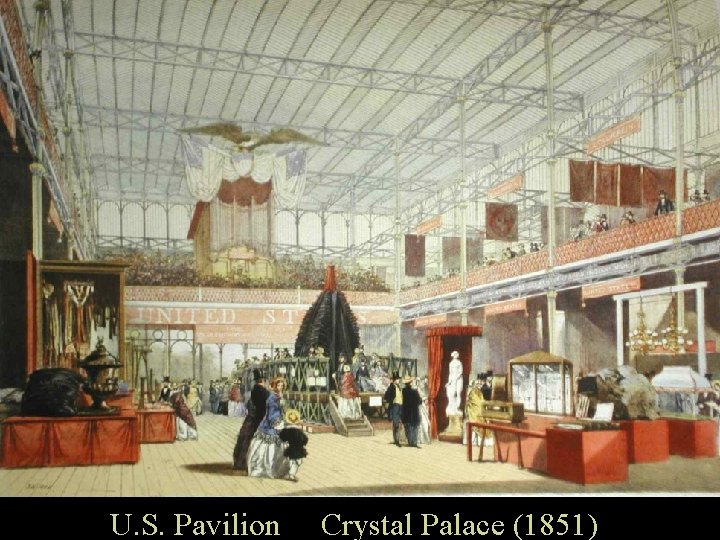 U. S. Pavilion Crystal Palace (1851) 