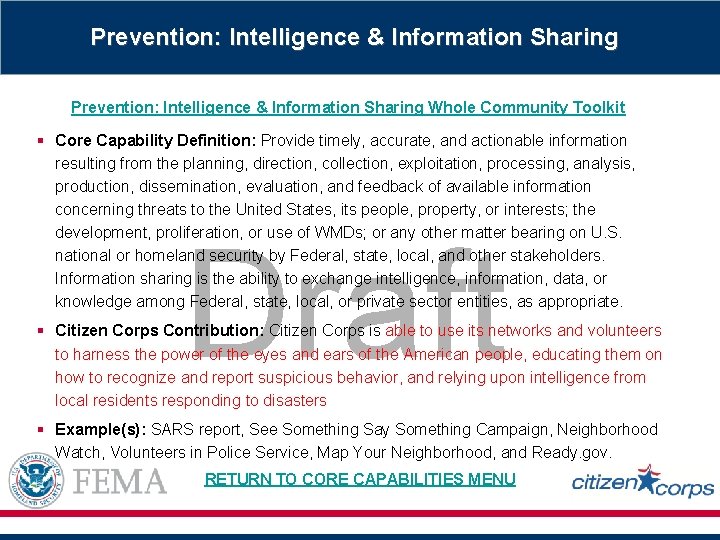 Prevention: Intelligence & Information Sharing Whole Community Toolkit § Core Capability Definition: Provide timely,