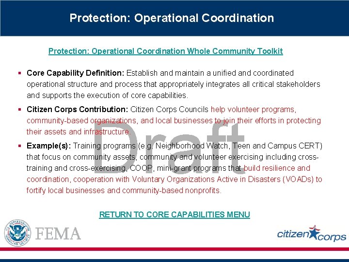 Protection: Operational Coordination Whole Community Toolkit § Core Capability Definition: Establish and maintain a
