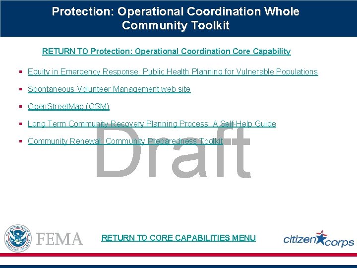 Protection: Operational Coordination Whole Community Toolkit RETURN TO Protection: Operational Coordination Core Capability §