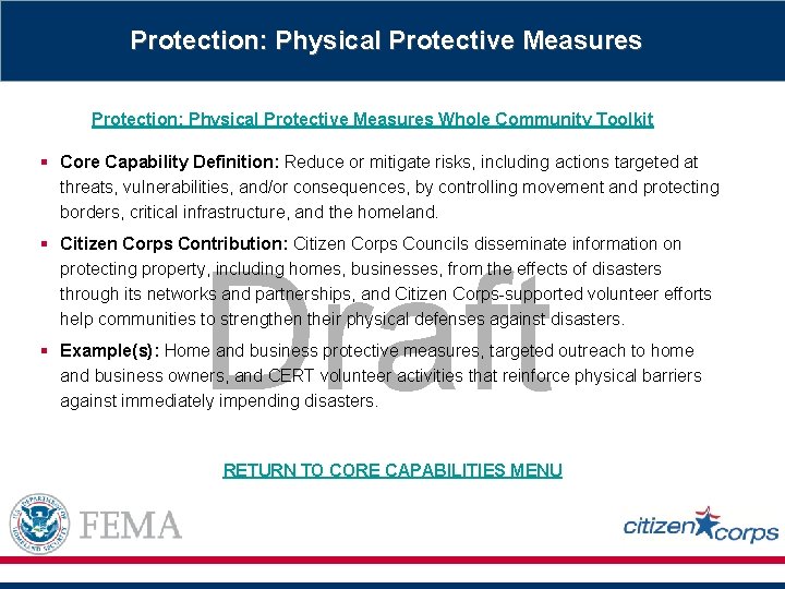 Protection: Physical Protective Measures Whole Community Toolkit § Core Capability Definition: Reduce or mitigate