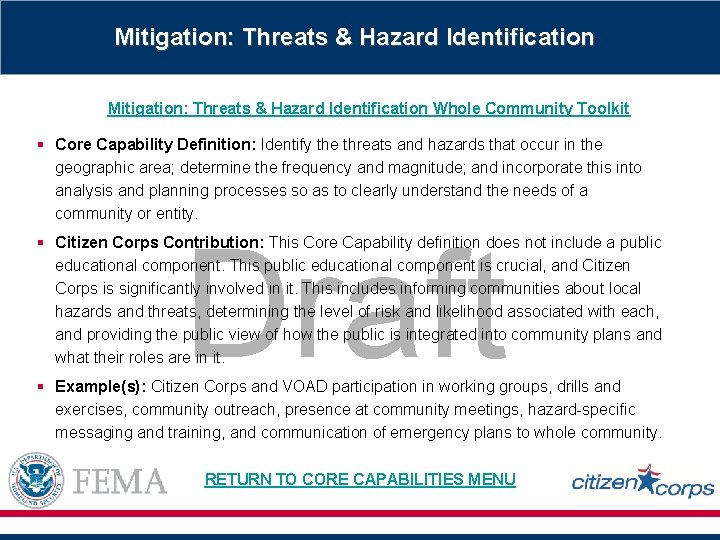Mitigation: Threats & Hazard Identification Whole Community Toolkit § Core Capability Definition: Identify the