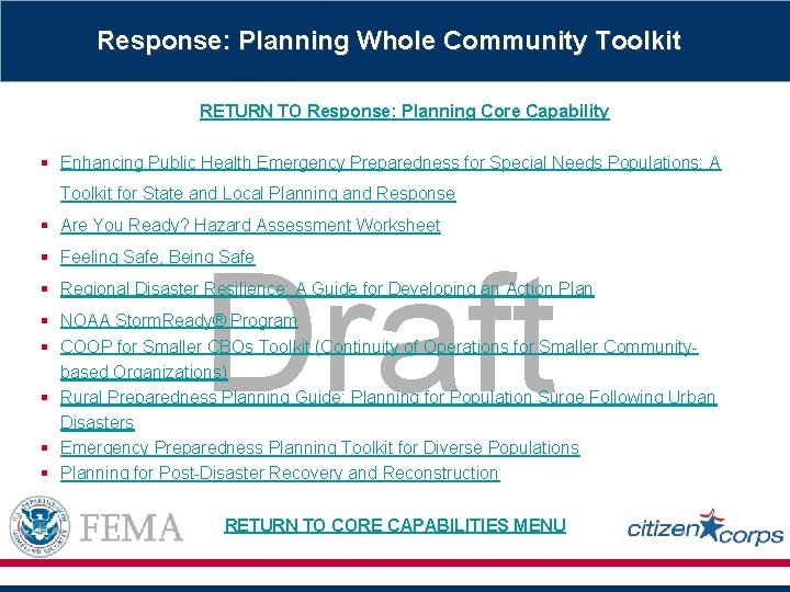 Response: Planning Whole Community Toolkit RETURN TO Response: Planning Core Capability § Enhancing Public